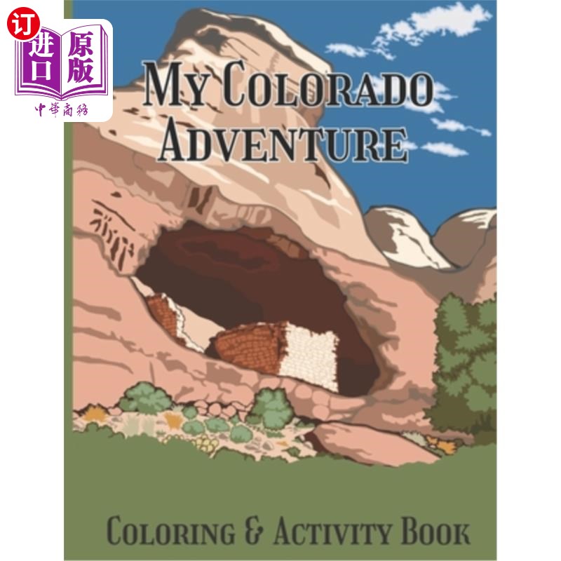 海外直订My Colorado Adventure Coloring & Activity Book: Color and Learn Fun Points of In 我的科罗拉多冒险色彩和活动