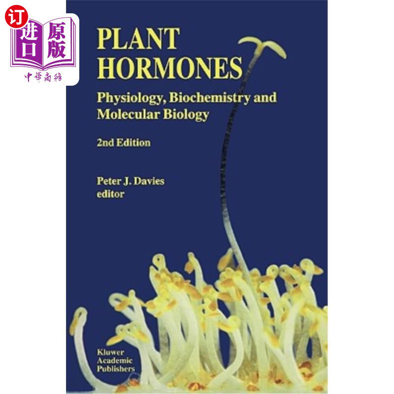 海外直订Plant Hormones: Physiology, Biochemistry and Molecular Biology 植物激素:生理生化与分子生物学