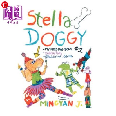 海外直订Stella Doggy: Book One of Stella's Awesome Adventures Stella Doggy:预订Stella的精彩冒险之一