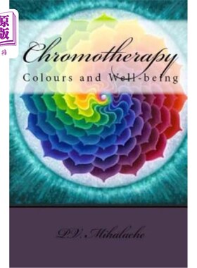 海外直订医药图书Chromotherapy - Colours and Well-being - 色彩疗法-色彩与幸福-