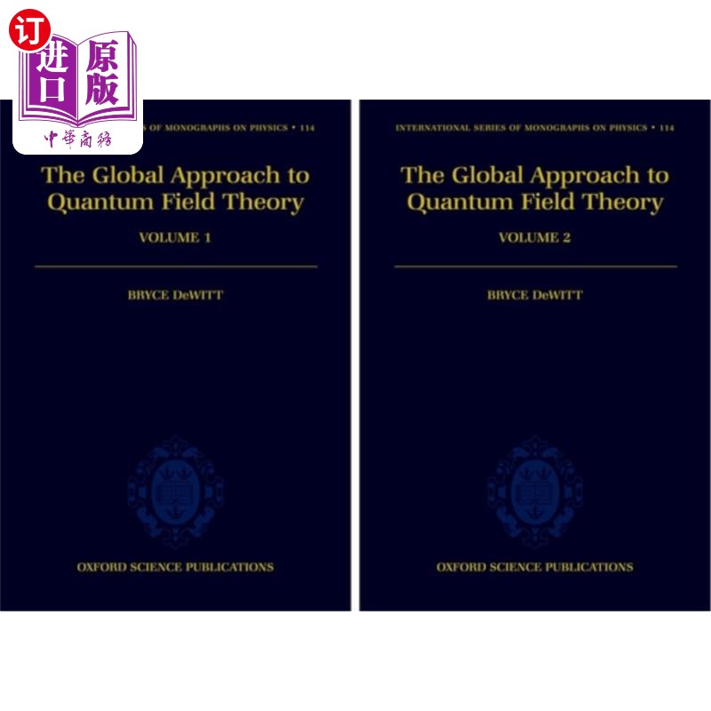 海外直订The Global Approach to Quantum Field Theory: 2-Volume Set 量子场论的全局方法：2体积集