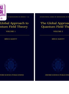海外直订The Global Approach to Quantum Field Theory: 2-Volume Set 量子场论的全局方法：2体积集