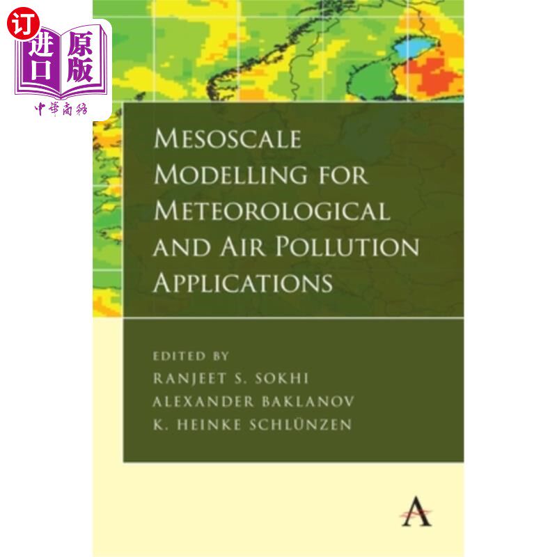 海外直订Mesoscale Modelling for Meteorological and Air Pollution Applications 气象和空气污染的中尺度模拟应用
