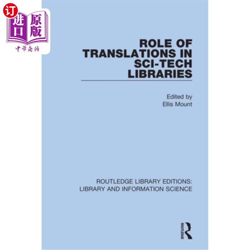 海外直订Role of Translations in Sci-Tech Libraries 翻译在科技图书馆中的作用