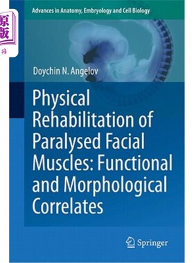 海外直订医药图书Physical Rehabilitation of Paralysed Facial Muscles: Functional and Morphologica 瘫痪面肌的物理康复