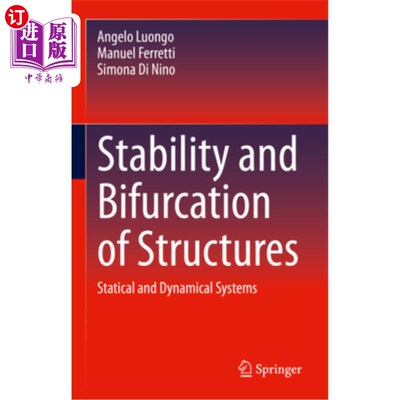 海外直订Stability and Bifurcation of Structures: Statical and Dynamical Systems 结构的稳定性和分岔:静态和动态系统
