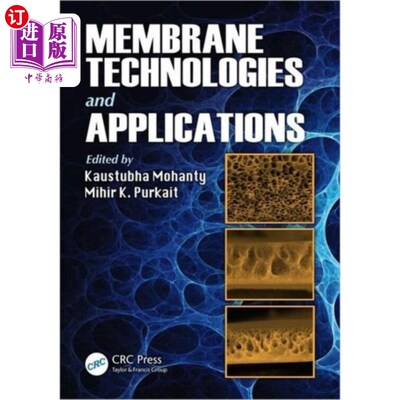海外直订Membrane Technologies and Applications 膜技术及其应用