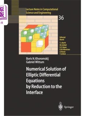 海外直订Numerical Solution of Elliptic Differential Equations by Reduction to the Interf 简化到界面的椭圆微分方程的