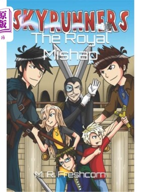 海外直订The Royal Mishap: The Skyrunners Book 2 《皇家灾难:跑天者》第二册