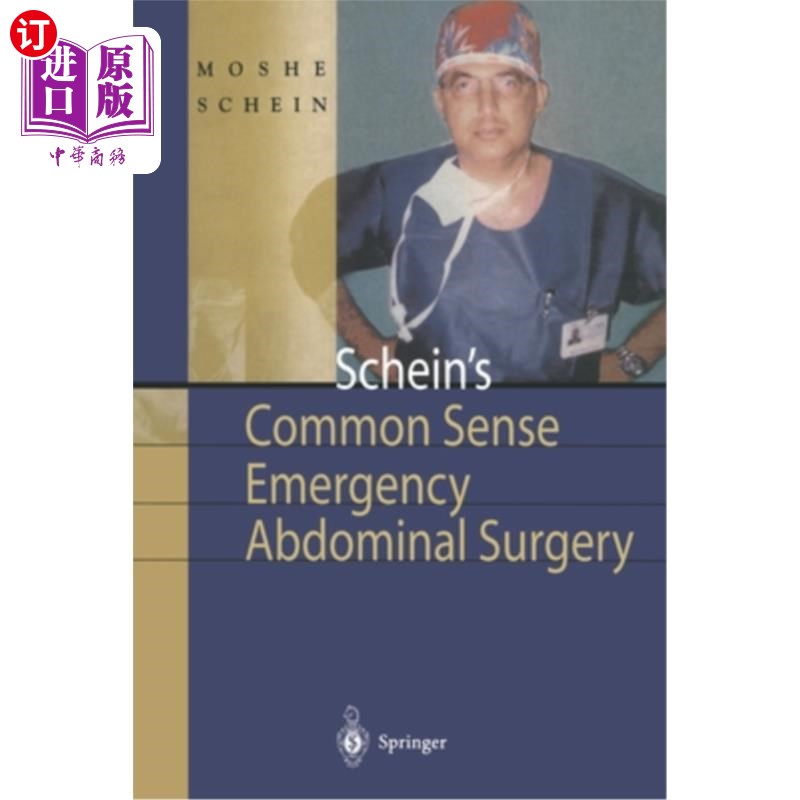 海外直订医药图书Schein's Common Sense Emergency Abdominal Surgery: A Small Book for Residents, T 沙因的常识腹部外科