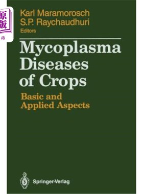 海外直订Mycoplasma Diseases of Crops: Basic and Applied Aspects 作物支原体病：基础和应用方面