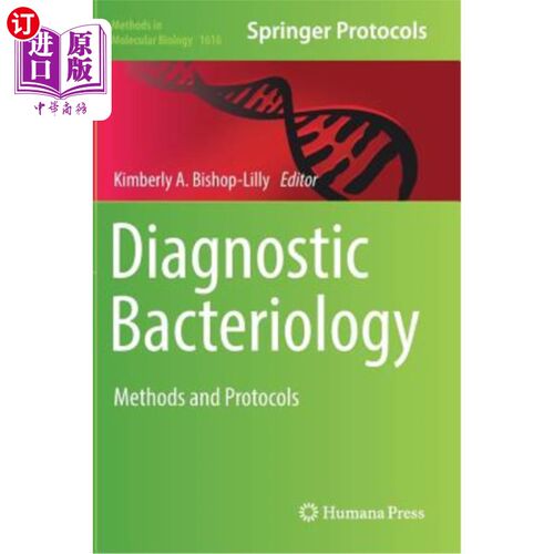 海外直订Diagnostic Bacteriology: Methods and Protocols 诊断细菌学：方法和方案