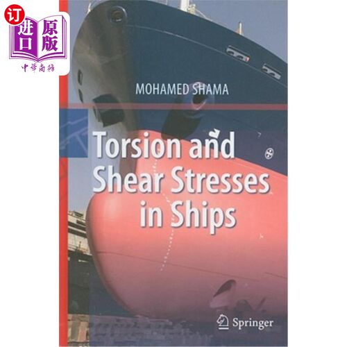 海外直订Torsion and Shear Stresses in Ships 船舶的扭转和剪切应力