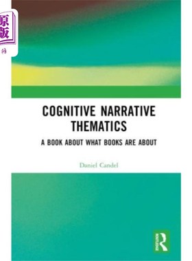 海外直订Cognitive Narrative Thematics 认知叙事主题学