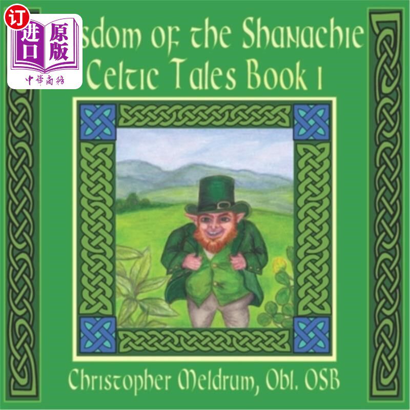 海外直订Wisdom of the Shanachie Celtic Tales Book 1 《沙那契凯尔特故事的智慧