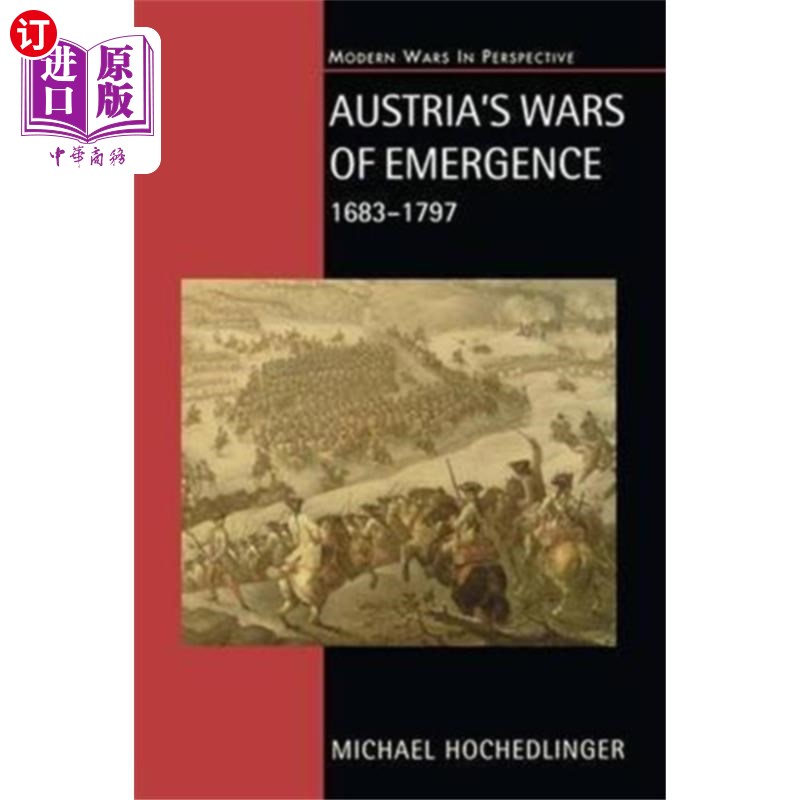 海外直订Austria's Wars of Emergence, 1683-1797 奥地利崛起战争(1683-1797