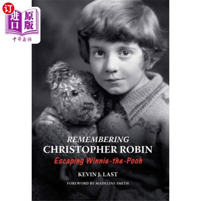 海外直订Remembering Christopher Robin 纪念克里斯托弗·罗宾