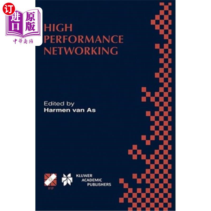 海外直订High Performance Networking: Ifip Tc-6 Eighth International Conference on High P 高性能:Ifip