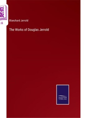 海外直订The Works of Douglas Jerrold 道格拉斯·杰罗尔德的著作