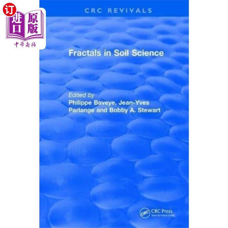 海外直订Revival: Fractals in Soil Science (1998) 复兴:土壤科学中的分形(1998)