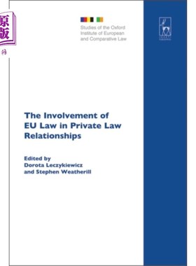 海外直订Involvement of EU Law in Private Law Relationshi... 欧盟法在私法关系中的介入