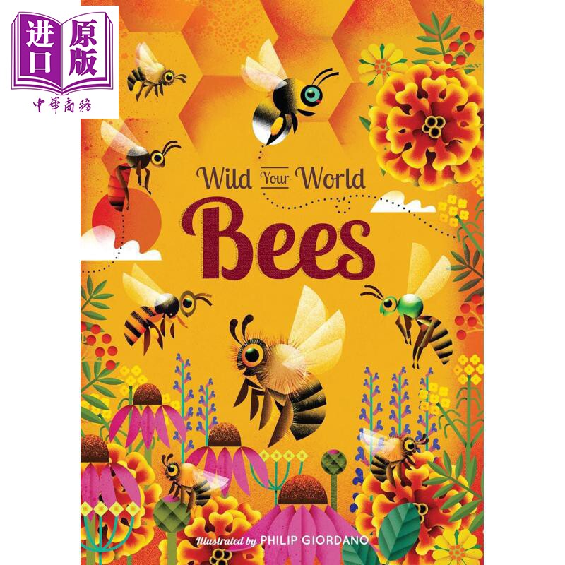 野生世界 蜜蜂 Wild Your World Bees 英文原版 儿童科普读物 动物知识绘本 少儿百科图画书 进口童书 精装 5岁+【中商原版】