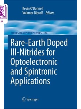 海外直订Rare-Earth Doped III-Nitrides for Optoelectronic and Spintronic Applications