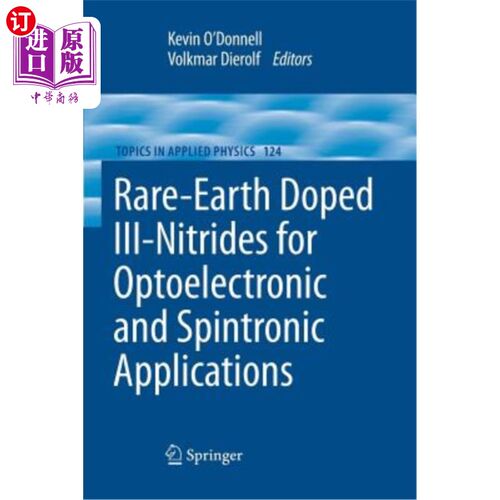 海外直订Rare-Earth Doped III-Nitrides for Optoelectronic and Spintronic Applications