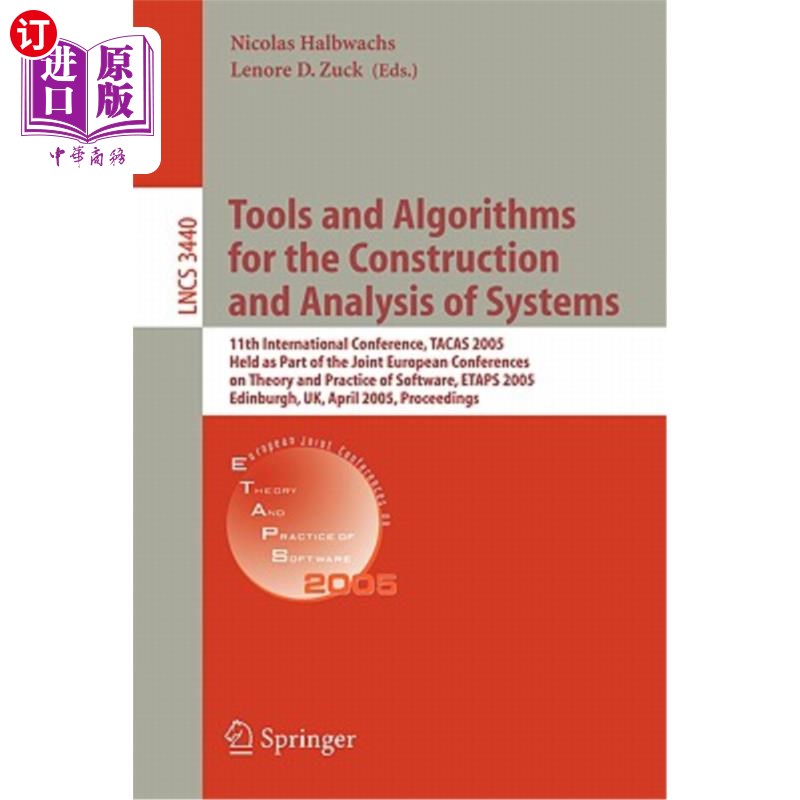 海外直订Tools and Algorithms for the Construction and Analysis of Systems: 11th Internat 构建和分析系统的工具和算法