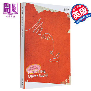萨克斯 中商原版 Sacks 皮卡多收藏系列 奥利弗 偏头疼 Migraine 偏头痛 后果及解决办法 现货 英文原版 原因 Oliver
