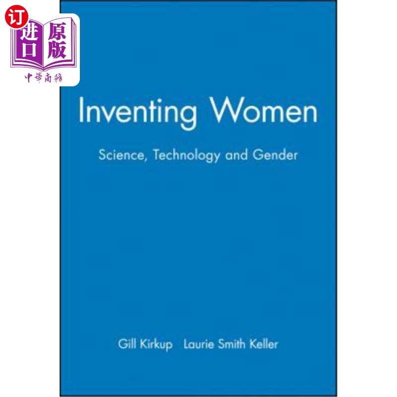 海外直订Inventing Women: Science, Technology and Gender 发明妇女——科学、技术和性别