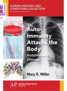 海外直订Auto-Immunity Attacks the Body: Autoimmune Disease 自身免疫攻击身体：自身免疫性疾病
