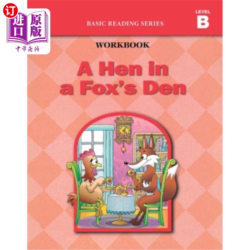 海外直订A Hen in a Fox's Den (Level B Workbook), Basic Reading Series: Classic Phonics P 狐狸窝里的母鸡(B级练习册