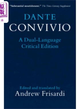 但丁 飨晏篇 意英双语评论版 Dante: Convivio A Dual Language Critical Edition 英文原版 Dante Alighieri【中商原版】