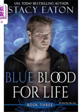 海外直订Blue Blood for Life: Book 2 in the My Blood Runs Blue Series 生命的蓝色血液：我的血液运行蓝色系列第二册