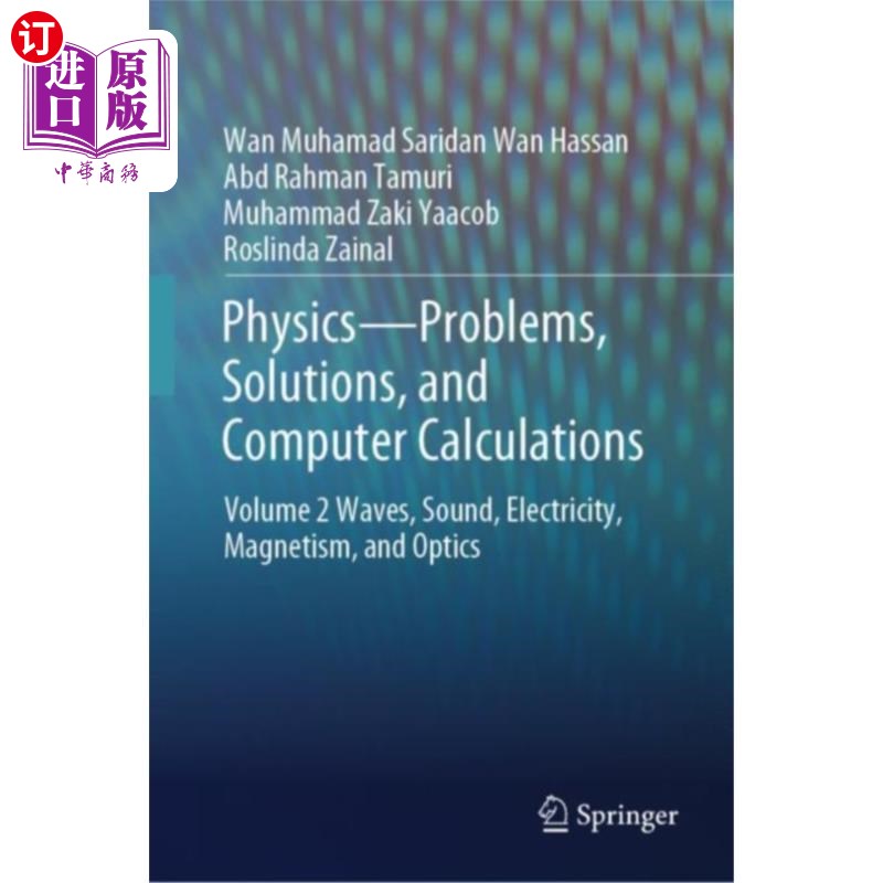 海外直订Physics—Problems, Solutions, and Computer Calcul... 物理学——问题、解决方案和计算机计算