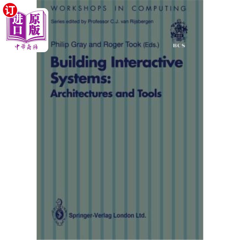 海外直订Building Interactive Systems: Architectures and Tools 构建交互系统：架构和工具
