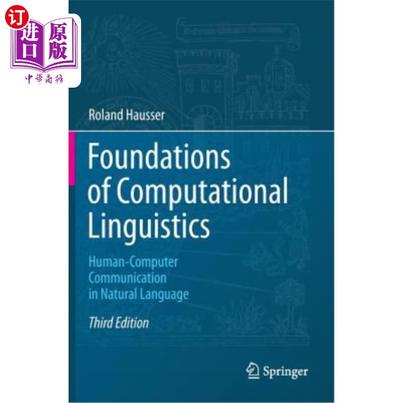 海外直订Foundations of Computational Linguistics: Human-Computer Communication in Natura 计算语言学基础：自然语言中