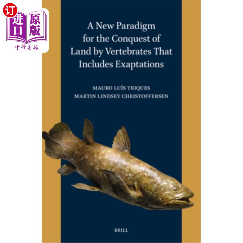 海外直订A New Paradigm for the Conquest of Land by Vertebrates That Includes Exaptations 包括进化在内的脊椎动物征服
