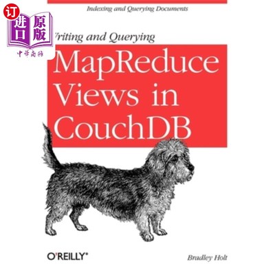 海外直订Writing and Querying Mapreduce Views in Couchdb: Tools for Data Analysts 在Couchdb中编写和查询Mapr