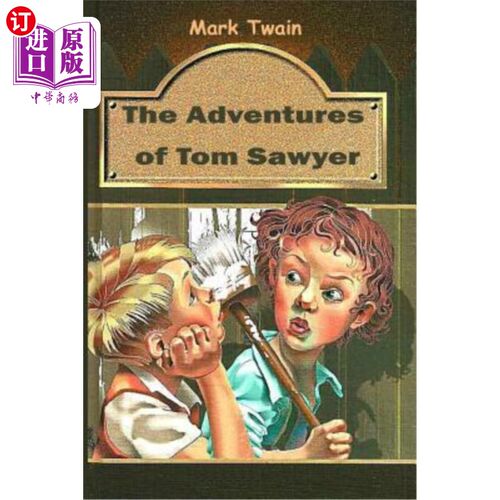 海外直订The Adventures of Tom Sawyer 汤姆·索耶的历险记