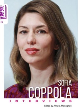 海外直订Sofia Coppola: Interviews 索菲亚·科波拉:访谈(精装版)