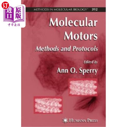 海外直订医药图书Molecular Motors: Methods and Protocols 分子马达:方法和协议