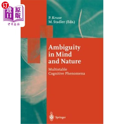 海外直订Ambiguity in Mind and Nature: Multistable Cognitive Phenomena 心灵与自然的歧义:多稳态认知现象