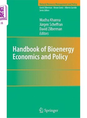 海外直订Handbook of Bioenergy Economics and Policy 生物能源经济与政策手册