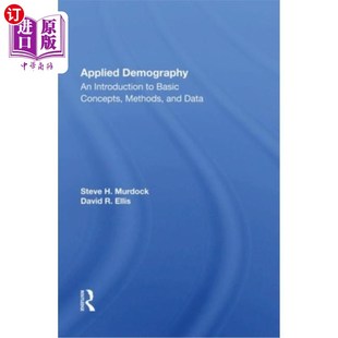 海外直订Applied Demography 基本概念 应用人口学 Concepts Introduction and Data Basic Methods 方法和数据导