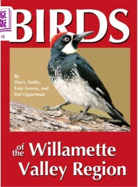 海外直订Birds of the Willamette Valley Region 威拉米特山谷地区的鸟类