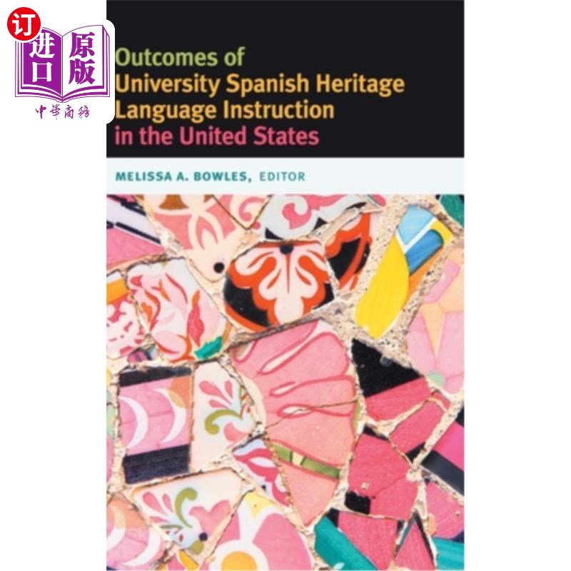海外直订Outcomes of University Spanish Heritage Language Instruction in the United State 美国大学西班牙传统语言教学