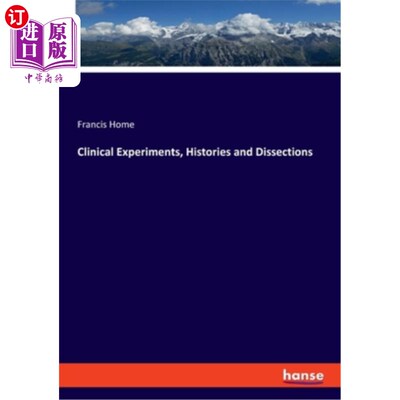海外直订Clinical Experiments, Histories and Dissections 临床实验，病史和解剖