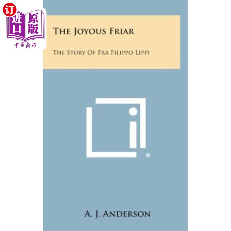 海外直订The Joyous Friar: The Story of Fra Filippo Lippi 快乐的修士：菲利波·里皮的故事图片